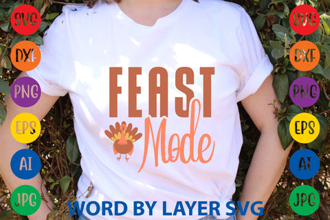 Feast Mode, Thanksgiving SVG SVG Rafiqul20606 