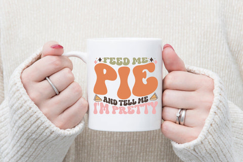 Feed Me Pie and Tell Me I'm Pretty SVG Design SVG CraftLabSVG 