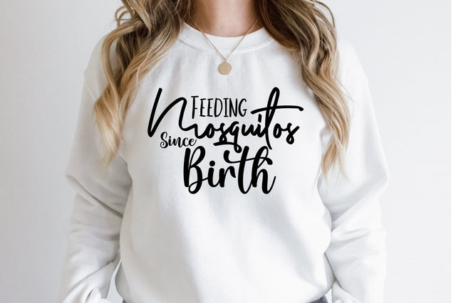 Feeding Mosquitos Since Birth SVG orpitasn 