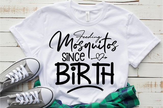 Feeding Mosquitos Since Birth svg SVG orpitasn 