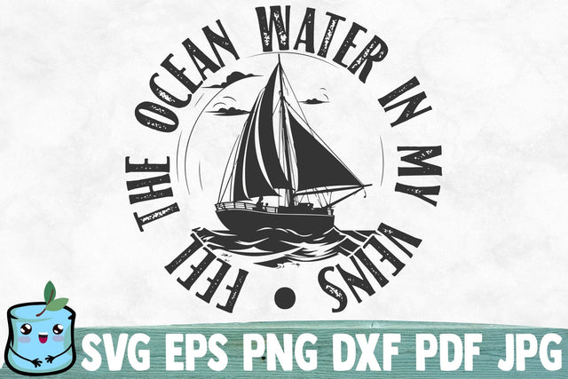 Feel The Ocean Water In My Veins SVG MintyMarshmallows 