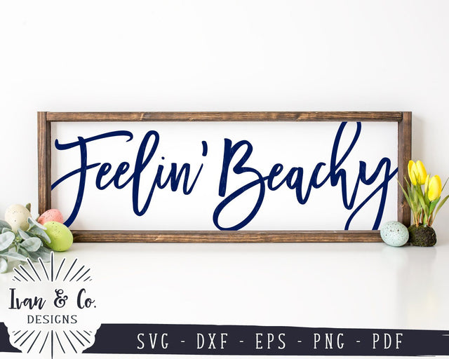 Feelin' Beachy SVG Files | Summer SVG | Beach House SVG (941832826) SVG Ivan & Co. Designs 