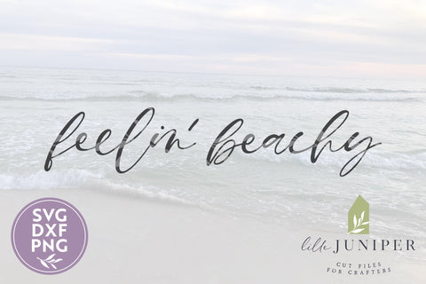 Feelin' Beachy SVG | Summer Sign SVG SVG LilleJuniper 