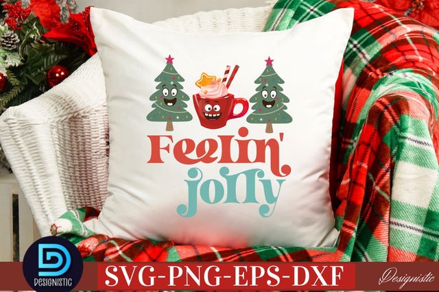 Feelin' jolly SVG SVG DESIGNISTIC 