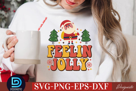 Feelin jolly SVG SVG DESIGNISTIC 