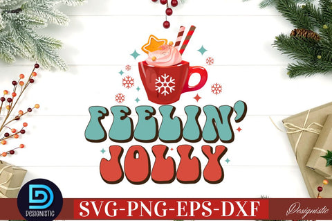 Feelin' jolly SVG SVG DESIGNISTIC 
