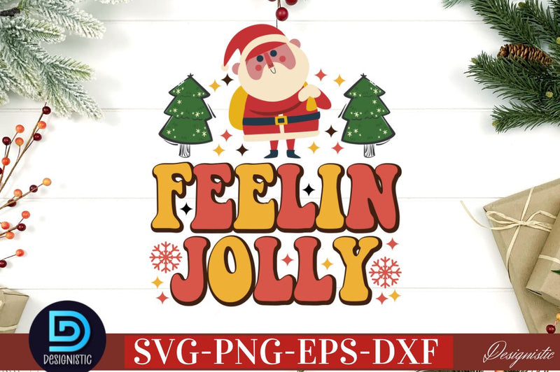 Feelin jolly SVG SVG DESIGNISTIC 