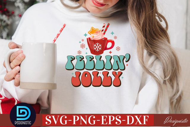 Feelin' jolly SVG SVG DESIGNISTIC 