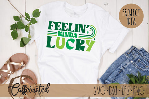 Feelin' Kinda Lucky svg SVG Caffeinated SVGs 