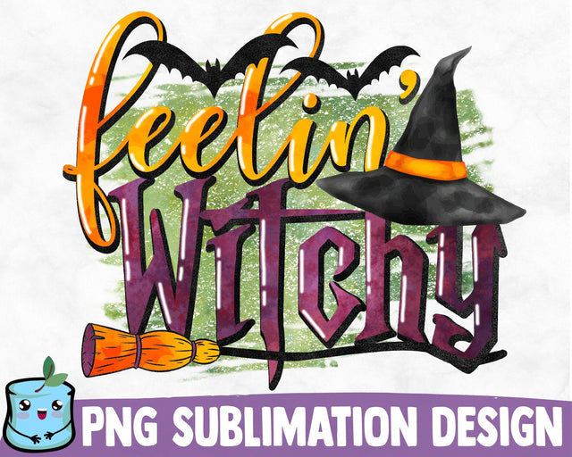 Feelin' Witchy Sublimation Design Sublimation MintyMarshmallows 