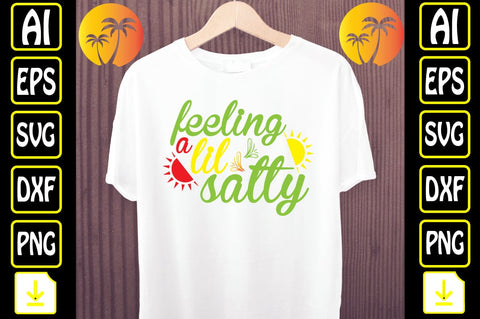 Feeling a Lil Salty SVG Craftlabsvg24 