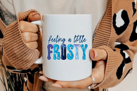 Feeling a Little Frosty Sublimation Sublimation Jagonath Roy 