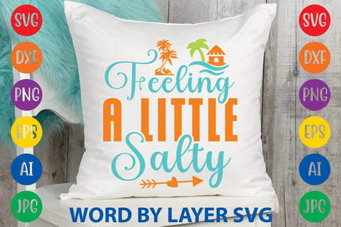 Feeling A Little Salty SVG Design SVG Rafiqul20606 
