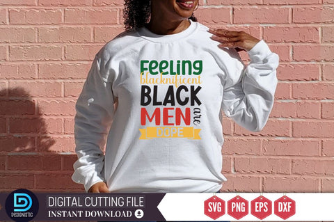 Feeling blacknificent black men are dope SVG SVG DESIGNISTIC 
