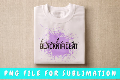 Feeling Blacknificent PNG, Black Woman Design For Sublimation Sublimation HappyDesignStudio 