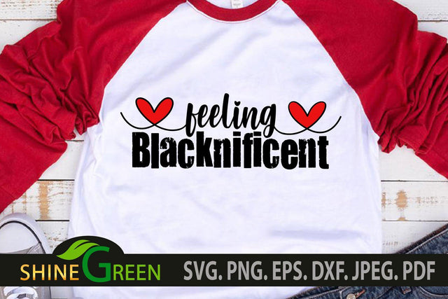 Feeling Blacknificent SVG Grunge with Hearts SVG Shine Green Art 