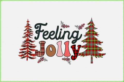 Feeling Jolly Christmas Sublimation Sublimation Creativeart88 