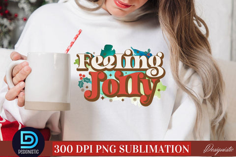 Feeling Jolly PNG Sublimation DESIGNISTIC 