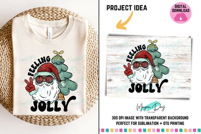Feeling Jolly Santa PNG Sublimation Designs Sublimation Morgan Day Designs 