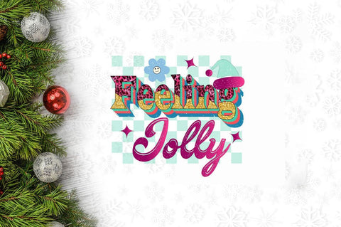 Feeling Jolly Sublimation SVGArt 