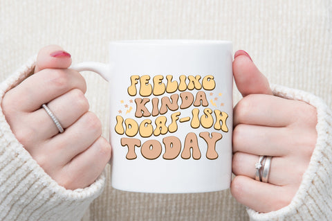 Feeling kinda IDGAF-ish today SVG designartist 