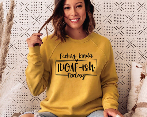 Feeling Kinda IDGAF-ish Today Svg, Idgaf ish Svg, IDGAF Svg , IDGAF ish Shirt Svg SVG MD mominul islam 