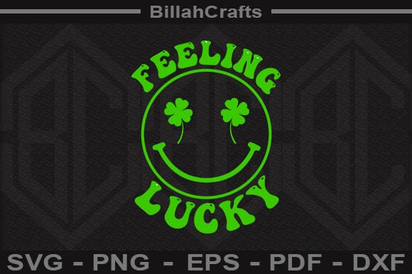Feeling Lucky SVG File SVG BillahCrafts 