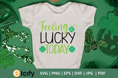 Feeling lucky today SVG SVG etcify 