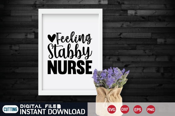 Feeling Stabby Nurse SVG md faruk hossain 