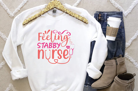 Feeling Stabby Nurse SVG SVG Creativeart88 
