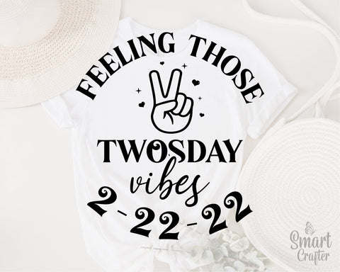 feeling those twosday vibes Svg, Twosday 2.22.22 svg, Twos Day svg, Happy Twosday Svg, twosday vibes svg, February 2nd 2022 svg, 2-22-22 svg SVG Fauz 