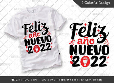 Feliz Año Nuevo 2022 SVG Cut File | New Years Eve Svg | Celebration Svg | New Year Decoration | Holiday Svg | Happy New Year Svg | Happy New Year Quote SVG ETC Craft 