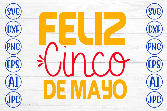 Feliz Cinco De Mayo SVG Cut File SVG Syaman 