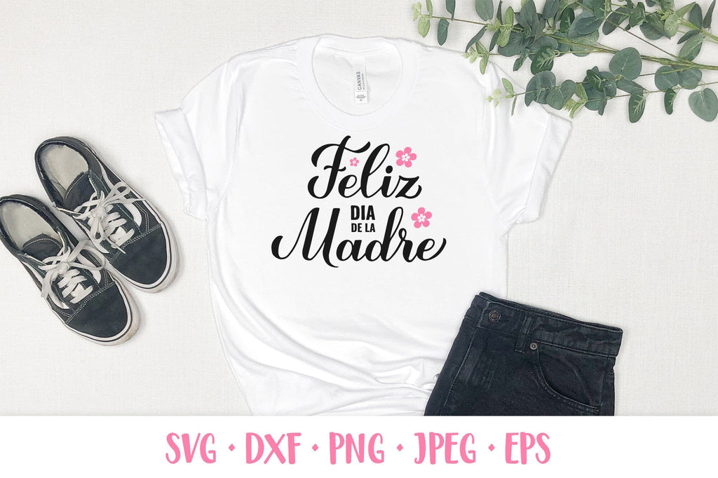 Feliz Dia de la Madre SVG. Happy Mothers Day in Spanish - So Fontsy