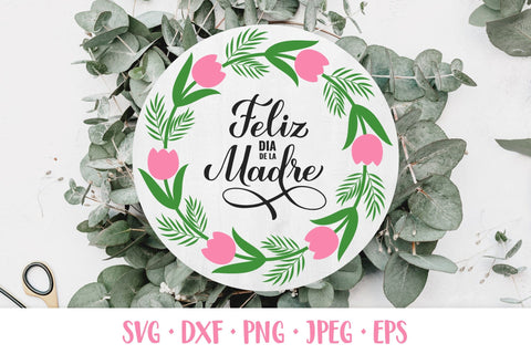 Feliz Dia de la Madre SVG. Mothers Day in Spanish round sign SVG LaBelezoka 