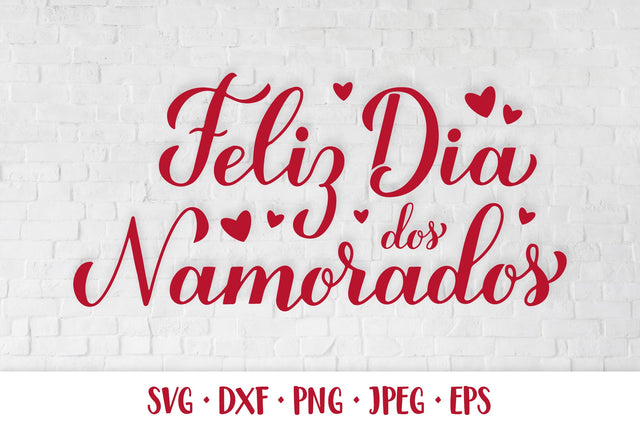 Feliz Dia Dos Namorados. Brazilian Valentine’s Day SVG SVG LaBelezoka 