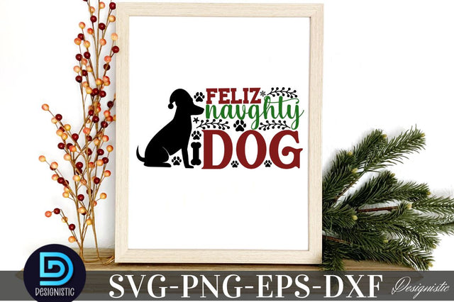 Feliz naughty dog, Mega Christmas Dog SVG Bundle SVG DESIGNISTIC 
