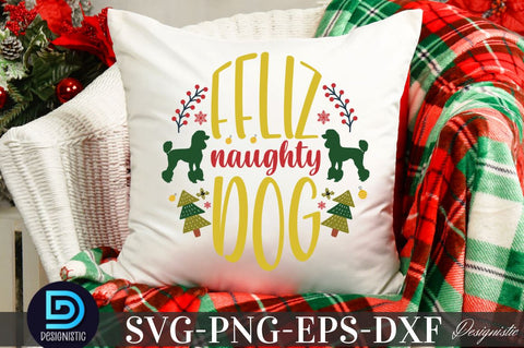 Feliz naughty dog, Mega Christmas Dog SVG Bundle SVG DESIGNISTIC 