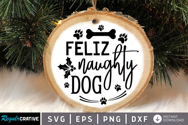 Feliz naughty dog SVG Design SVG Regulrcrative 