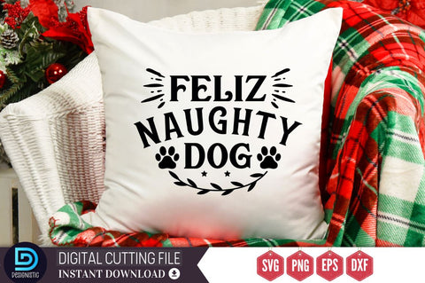 Feliz naughty dog SVG, Feliz naughty dog SVG DESIGNISTIC 