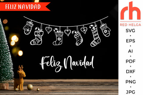Feliz Navidad SVG - Hanging Stockings Cut File - Spanish Christmas DXF SVG RedHelgaArt 