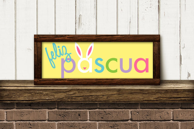 Feliz Pascua Easter Sign SVG Risa Rocks It 