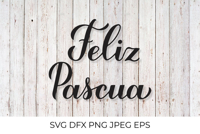 Feliz Pascua. Happy Easter calligraphy hand lettering in Spanish language SVG LaBelezoka 