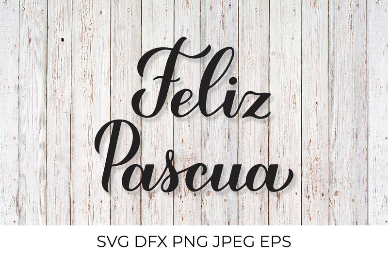 Feliz Pascua. Happy Easter calligraphy hand lettering in Spanish language SVG LaBelezoka 