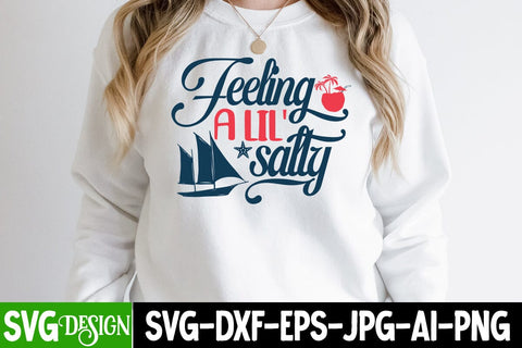 Felling A lil' Salty SVG Cut File, Felling A lil' Salty SVG Quotes SVG BlackCatsMedia 