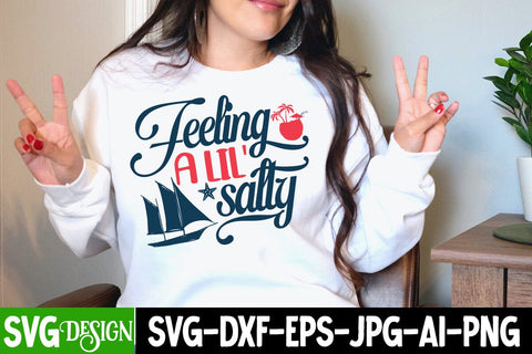 Felling A lil' Salty SVG Cut File, Felling A lil' Salty SVG Quotes SVG BlackCatsMedia 