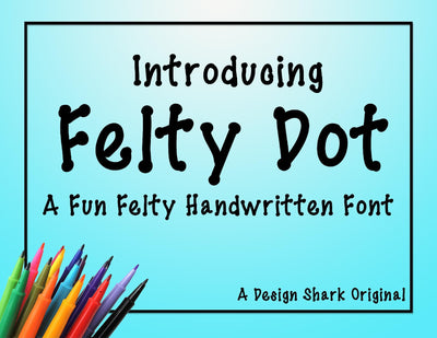 Felty Dot Font Design Shark
