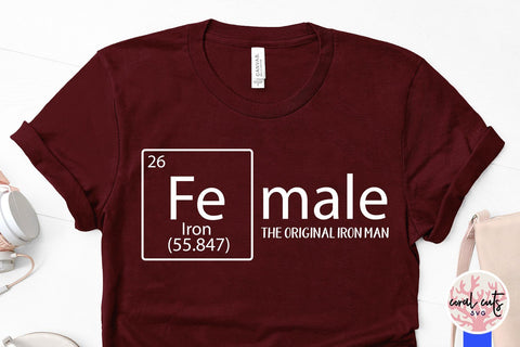 Female the real ironman - Feminist SVG EPS DXF PNG File SVG CoralCutsSVG 