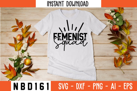 femenist squad Svg Design SVG Nbd161 