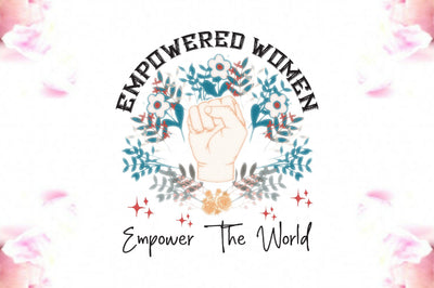 Feminist Empowered Women Sublimation PNG Sublimation Jagonath Roy 